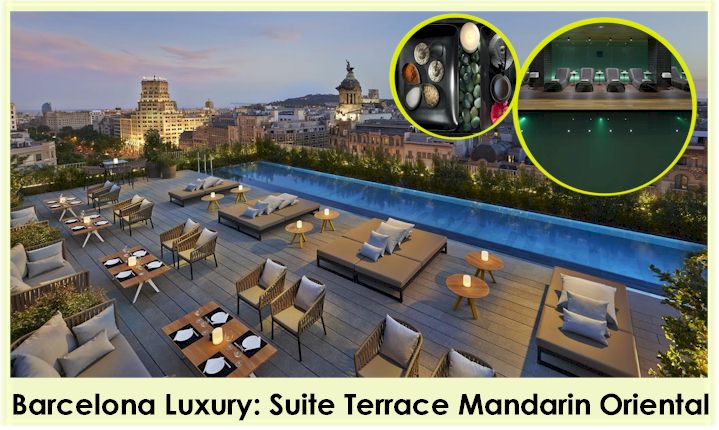 Mandarin Oriental barcelona Guide of Relaxing Hotels for Presidents & Prime Ministers Book Now - Book Now THE SUITE TERRACE 