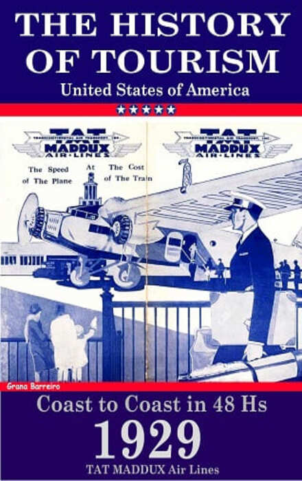 What is the History of Tourism in the United States? - TAT Madux Airlines