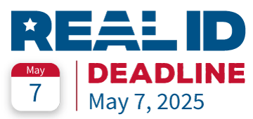 REAL ID Beginning May 7, 2025