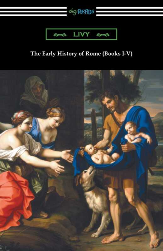 The History of Rome - Titus Livius